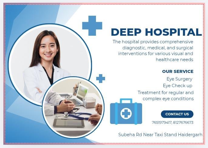 DEEP HOSPITAL ( Subeha Rd Taxi stand Haidergarh)